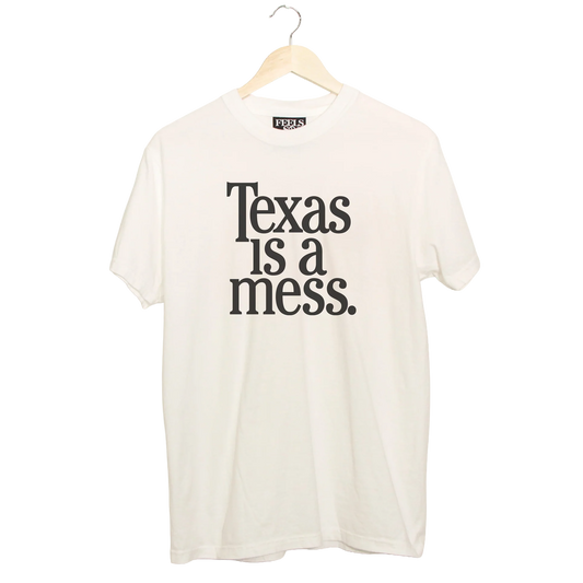 Texas Is A Mess